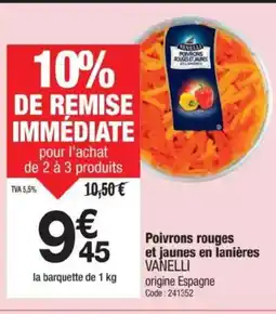 Promocash VANELLI Poivrons rouges et jaunes en lanières offre