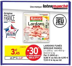 Intermarché Contact MONIQUE RANOU Lardons fumés offre