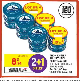 Intermarché Contact PETIT NAVIRE Thon entier au naturel offre