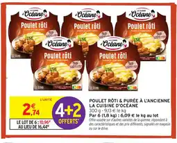 Intermarché Contact Poulet rôti & purée à l'ancienne la cuisine d'océane offre