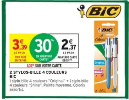 Intermarché Contact BIC 2 Stylos-bille 4 couleurs offre