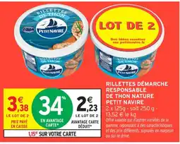 Intermarché Contact PETIT NAVIRE Rillettes démarche responsable de thon nature offre