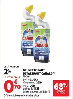 Auchan CANARD Gel nettoyant détartrant offre