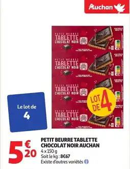 Auchan AUCHAN Petit beurre tablette chocolat noir offre