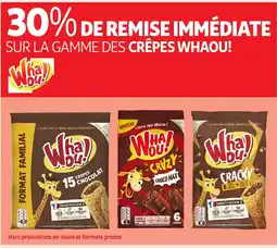 Auchan WHAOU! Sur la gamme des crêpes offre