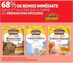 Auchan VAHINE Sur la gamme des préparations pâtisserie offre