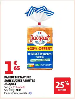 Auchan JACQUET Pain de mie nature sans sucres ajoutés offre