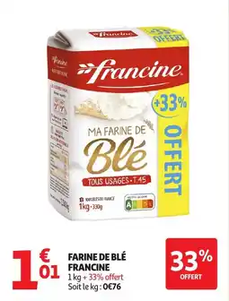 Auchan FRANCINE Farine de blé offre