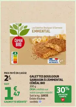 Auchan CÉRÉAL BIO Galettes boulgour sarrasin à l'emmental offre