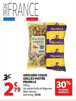 Auchan PRUNILLE Arachide coque grillés maitre offre