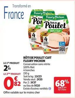 Auchan FLEURY MICHON Rôti de poulet cuit offre