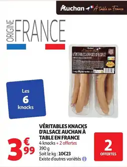 Auchan Véritables knacks d'alsace auchan à table en france offre