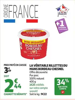 Auchan BORDEAU CHESNEL La véritable rillettes du mans offre