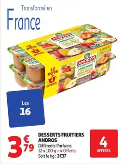 Auchan ANDROS Desserts fruitiers offre