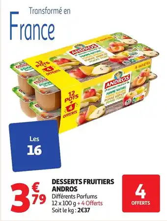Auchan ANDROS Desserts fruitiers offre