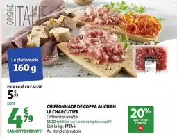 Auchan Chiffonnade de coppa auchan le charcutier offre