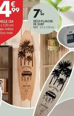 La Foir'Fouille Déco planche de surf offre