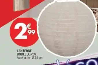 La Foir'Fouille Lanterne boule jordy offre