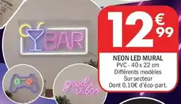 La Foir'Fouille Neon led mural offre