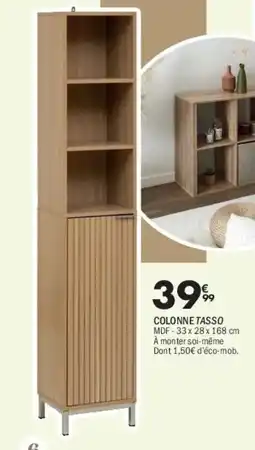 La Foir'Fouille Colonne tasso offre