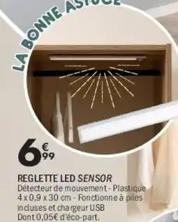 La Foir'Fouille Reglette led sensor offre