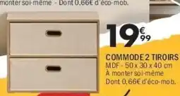 La Foir'Fouille Commode 2 tiroirs mdf-50 x 30 x 40 cm offre