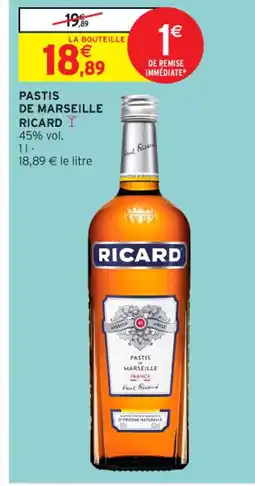 Intermarché Contact RICARD Pastis de marseille offre