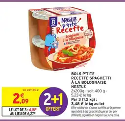 Intermarché Contact Bols p'tite recette spaghetti à la bolognaise nestlé offre