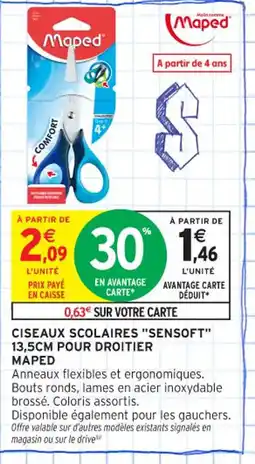 Intermarché Contact MAPED Ciseaux scolaires sensoft pour droitier offre
