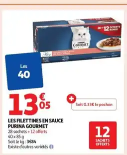 Auchan Supermarché PURINA GOURMET Les filettines en sauce offre