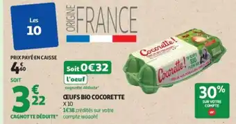Auchan Supermarché COCORETTE Oeufs bio offre