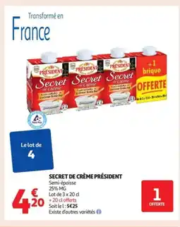 Auchan Supermarché PRÉSIDENT Secret de crème offre