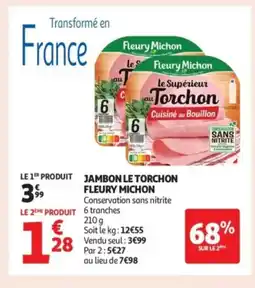 Auchan Supermarché FLEURY MICHON Jambon le torchon offre
