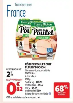 Auchan Supermarché FLEURY MICHON Rôti de poulet cuit offre
