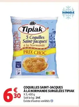Auchan Supermarché TIPIAK Coquilles saint-jacques a la normande surgelées offre