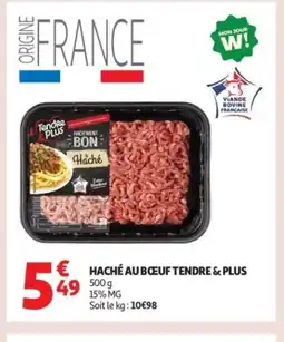 Auchan Supermarché TENDRE & PLUS Haché au bœuf offre