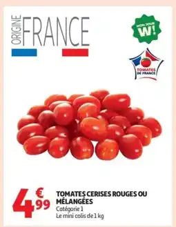 Auchan Supermarché Tomates cerises rouges ou mélangées offre