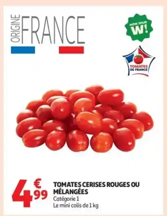 Auchan Supermarché Tomates cerises rouges ou mélangées offre