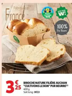 Auchan Supermarché Brioche nature filière auchan offre