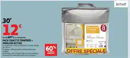 Auchan Supermarché ACTUEL Pack couette tempérée + oreiller offre