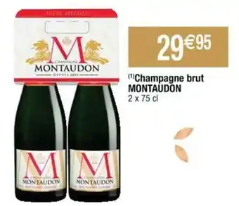 Cora x Carrefour Champagne brut MONTAUDON offre