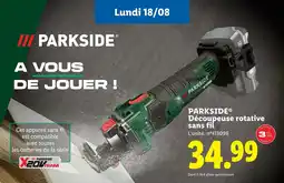 Lidl PARKSIDE Découpeuse rotative sans fil offre