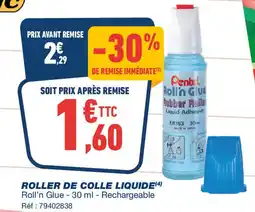 Bureau Vallée Roller de colle liquide offre