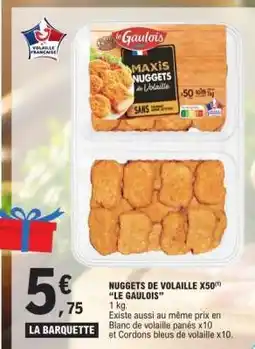E.Leclerc NUGGETS DE VOLAILLE X50 LE GAULOIS offre