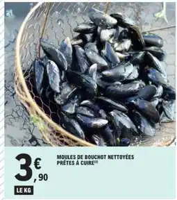 E.Leclerc Moules de Bouchot Nettoyées Prêtes à Cuire offre