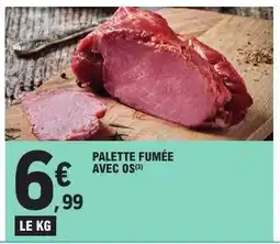 E.Leclerc Palette fumée avec os offre