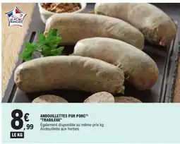 E.Leclerc ANDOUILLETTES PUR PORC TRADILEGE offre