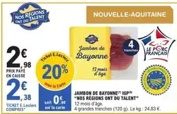 E.Leclerc Jambon de Bayonne offre