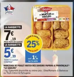 E.Leclerc Morceaux de poulet Match des Saveurs Paprika & Provençale offre