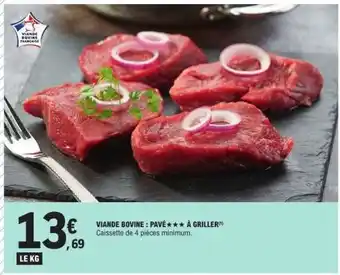 E.Leclerc Viande Bovine - Pavé *** à Griller offre